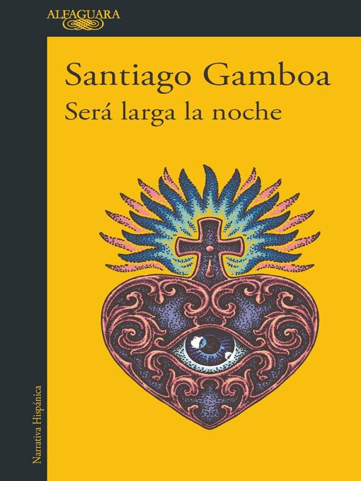 Title details for Será larga la noche by Santiago Gamboa - Available